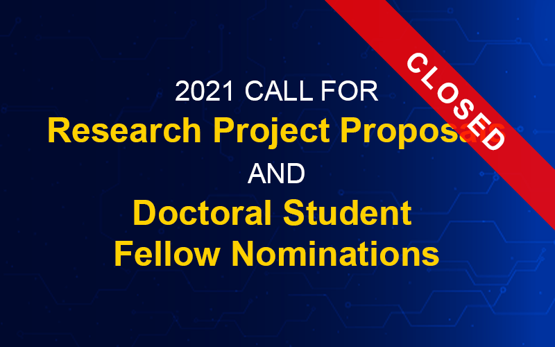 2021 Call for Research Project Proposals and Doctoral Student  Fellow Nominations – CLOSED