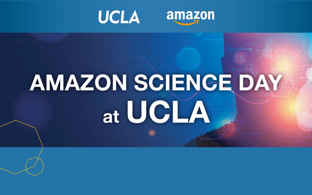 Amazon Science Day at UCLA
